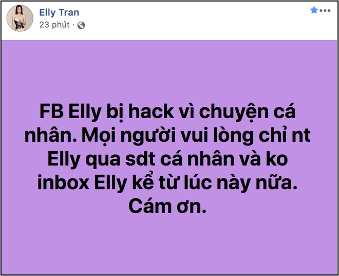 Elly Trần bất ngờ thông báo tài khoản Facebook của cô bị hack vì lý do cá nhân.