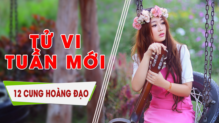 Xem chi tiết tử vi tuần mới của 12 cung hoàng đạo từ 27/2-5/3/2023