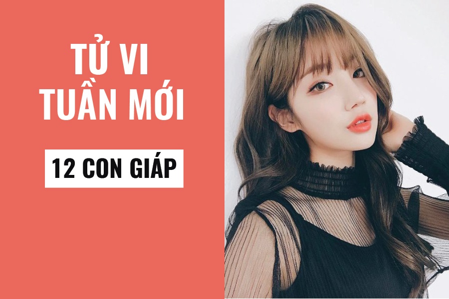 Tử Vi Tuần Mới Của 12 Con Giáp (Từ 16/3- 22/3/2020): Tý Đề Phòng Sao Âm  Sát, Dần Có Điềm May Tài Lộc