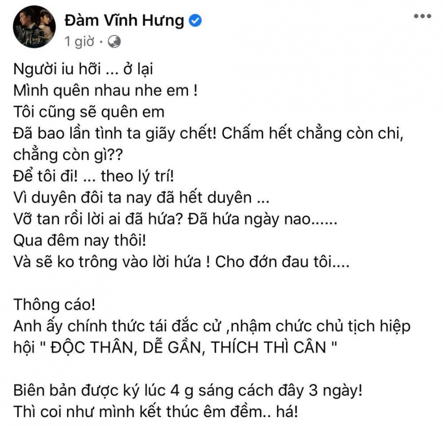 Đàm Vĩnh Hưng công khai có người yêu đang sống tại Mỹ chưa được bao lâu thì mới đây, anh lại khiến người hâm mộ vô cùng bất ngờ khi lên tiếng về tình trạng mối quan hệ tình cảm của mình. Anh cập nhật dòng trạng thái khá dài thông báo đã