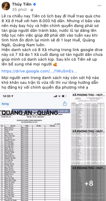 Thuỷ Tiên cho biết đáng ra chiều 13/11 đã cùng đoàn của mình sẽ bay ra Huế để trao quà cho bà con chịu ảnh hưởng của bão lũ. Tuy nhiên do tình hình phức tạp của cơn bão số 13 nên các chuyến bay bị huỷ, phía chính quyền đang kịp thời sơ tán người dân tránh trú bão, nước lũ lại dâng cao nên việc cứu trợ sẽ được dời vào tuần sau khi tình hình ổn định. Thuỷ Tiên sẽ đến nhiều tỉnh thành miền Trung như Thừa Thiên - Huế, Quảng Nam, Quảng Ngãi để tiến hành trao tiền hỗ trợ cho bà con. Cùng với thông báo tạm hoãn việc cứu trợ, Thuỷ Tiên công khai danh sách các hộ dân trong 8 xã ở Thừa Thiên - Huế sẽ được nhận quà.
