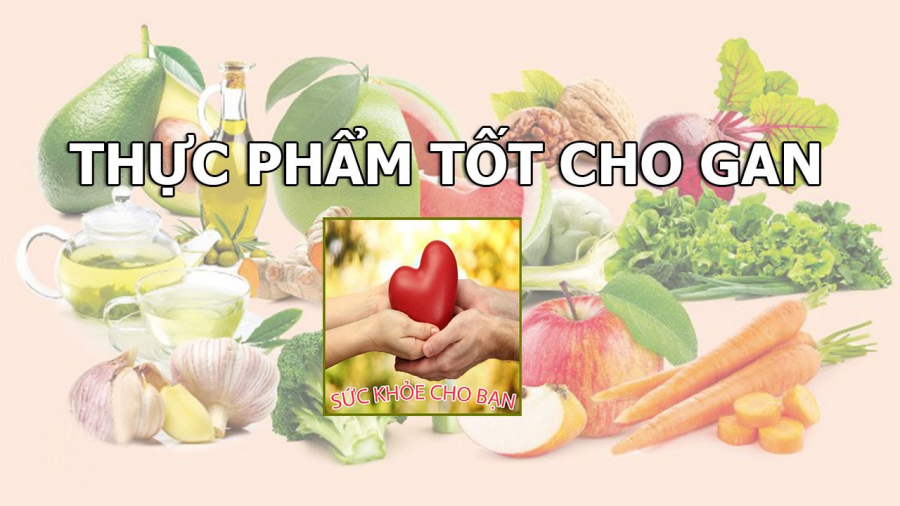 thuc-pham-tot-cho-gan