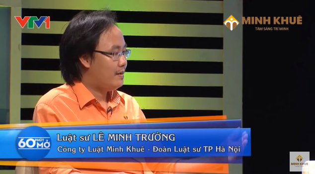 Luật sư Lê Minh Trường tham gia chương trình 60 phút mở trên VTV1 - Tư vấn luật về Sở hữu trí tuệ