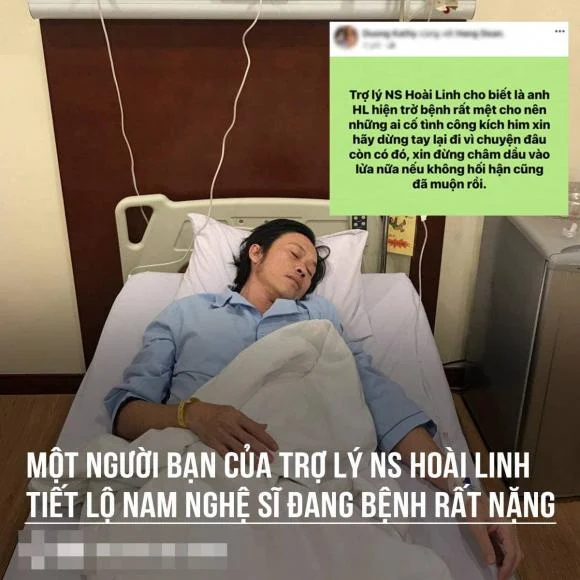 Mới đây, mạng xã hội bàn tán xôn xao thông tin NSƯT Hoài Linh bị bệnh trở lại. Bài đăng được cho là trần thuật lại lời của trợ lý nam danh hài, người này tiết lộ rằng Hoài Linh đang trở bệnh rất nặng: 