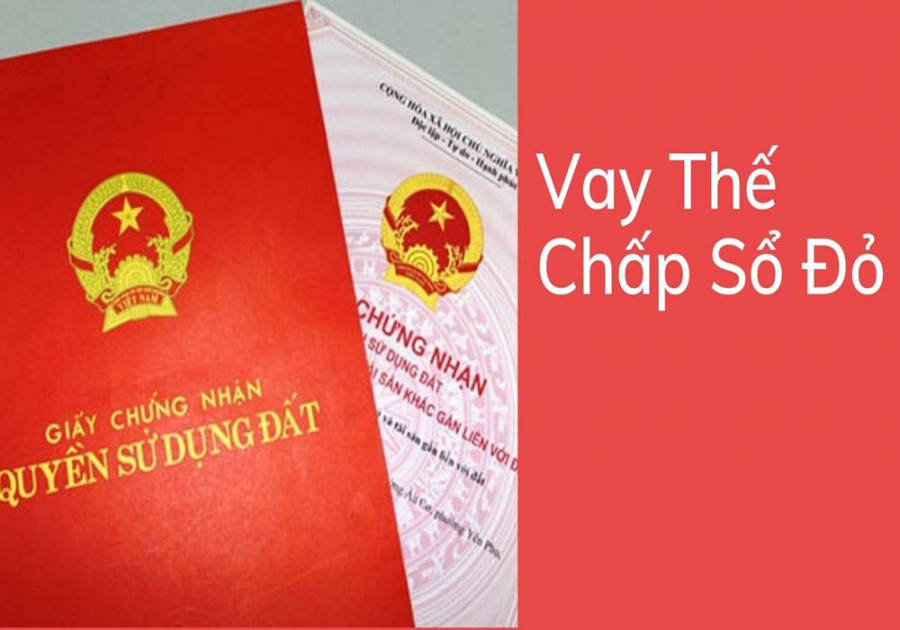 chi-tiet-thu-tuc-the-chap-so-do-vay-von-ngan-hang_3