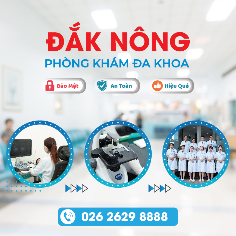 Phòng khám đa khoa Đắk Nông – Phòng khám đa khoa uy tín tại Đắk Nông