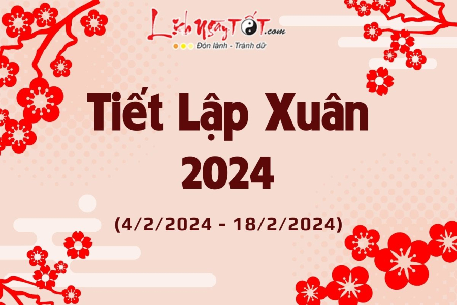 lap-xuan-2024-la-mngay-nao-02