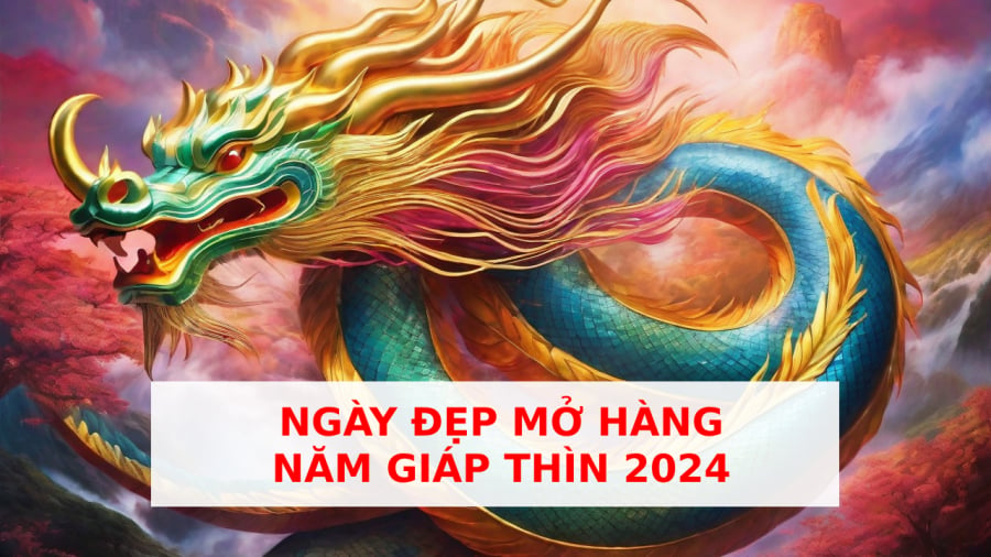 ngay-dep-mo-hang-nam-giap-thin-2024-01