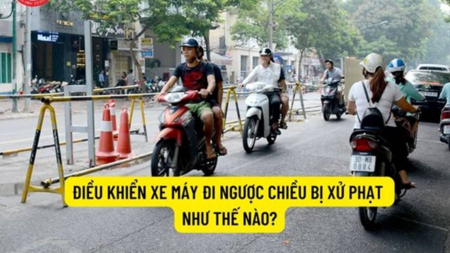 Điều khiển xe máy đi ngược chiều bị phạt bao nhiêu tiền?