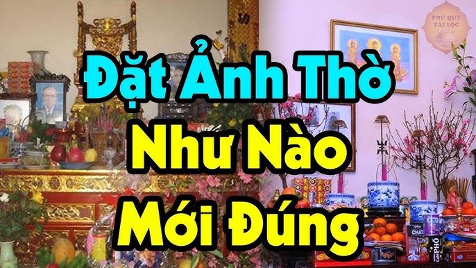 Ảnh thờ treo trong nhà cần đúng vị trí phong thuỷ