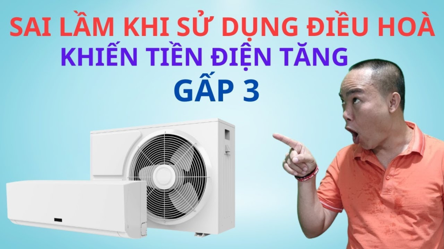  Những sai lầm thường gặp nhất  khi dùng điều hòa