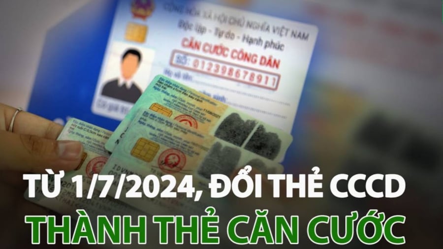 Thẻ Căn cước sẽ thay thế thẻ Căn cước công dân từ ngày 01/7/2024