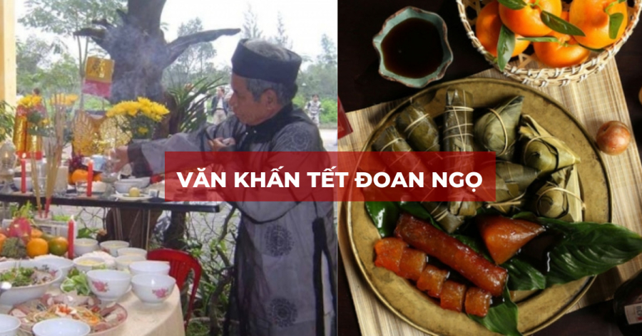 Bài cúng Tết Đoan ngọ theo “Văn khấn cổ truyền Việt Nam”