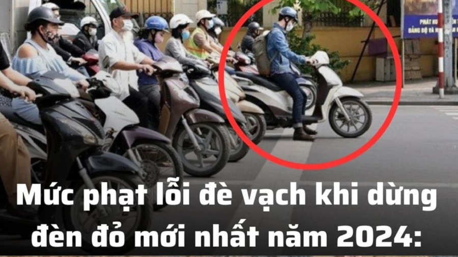 Lỗi đè vạch đỏ bị phạt bao nhiêu?