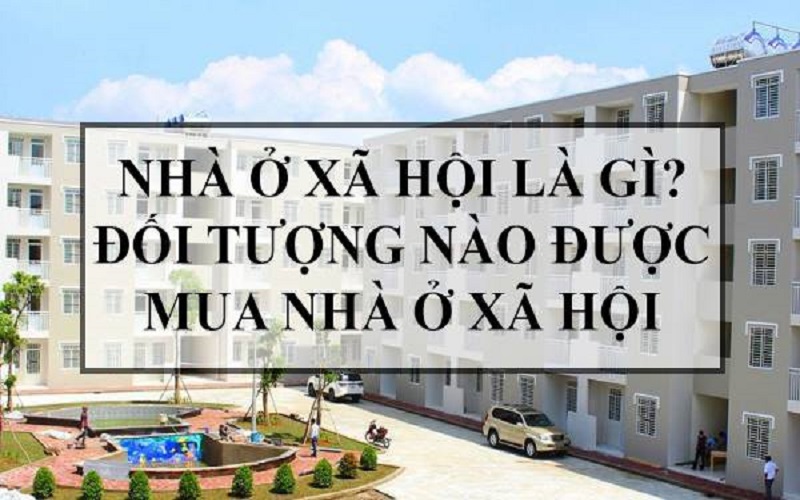 Những trường hợp đủ điều kiện mua nhà ở xã hội