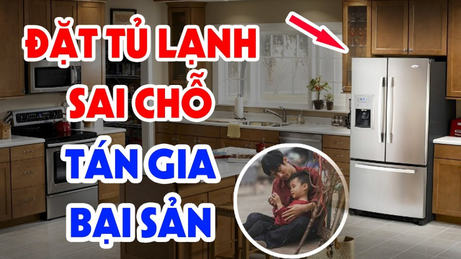 Đặt tủ lạnh sai chỗ tán gia bại sản