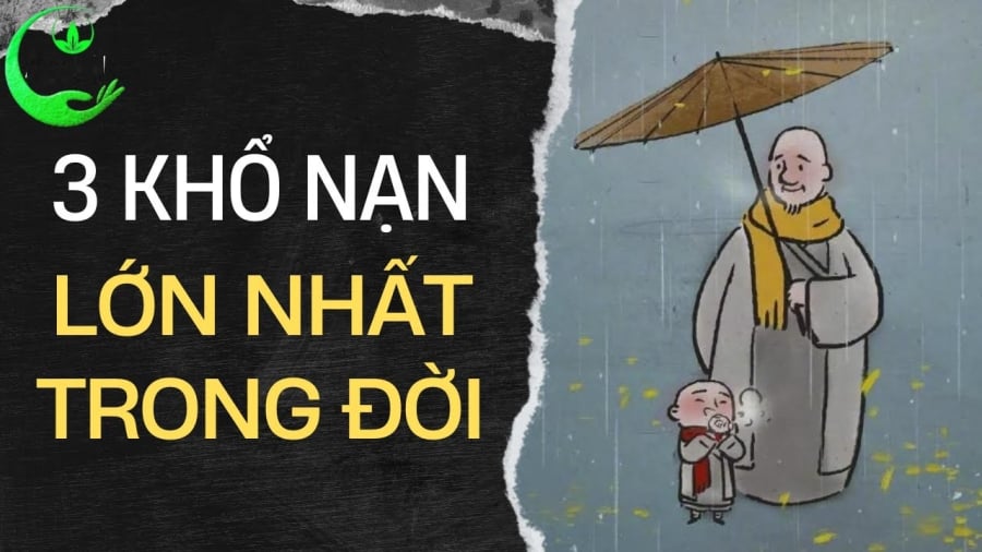 3 cái khổ lớn nhất trong đời người