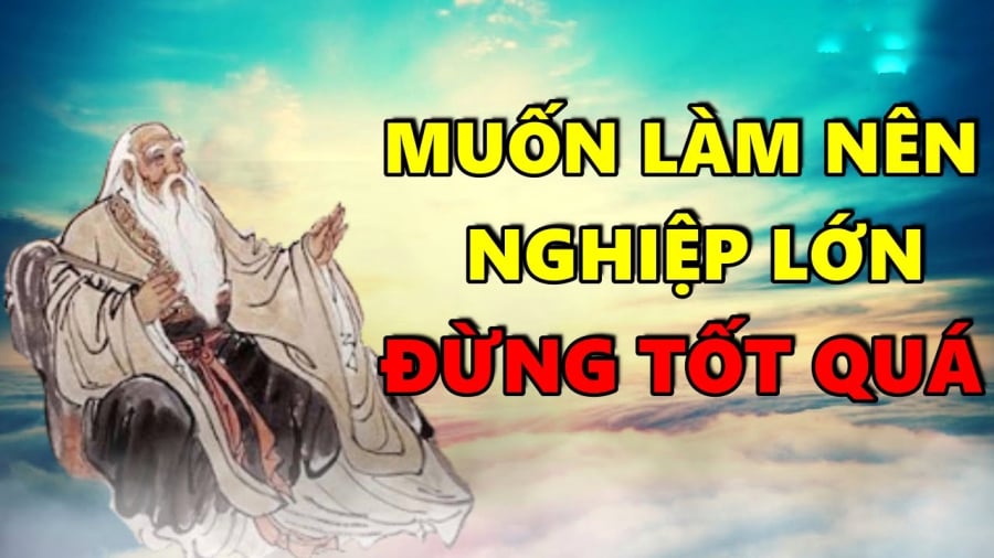 Lời khuyên của cổ nhân nếu muốn làm đại sự