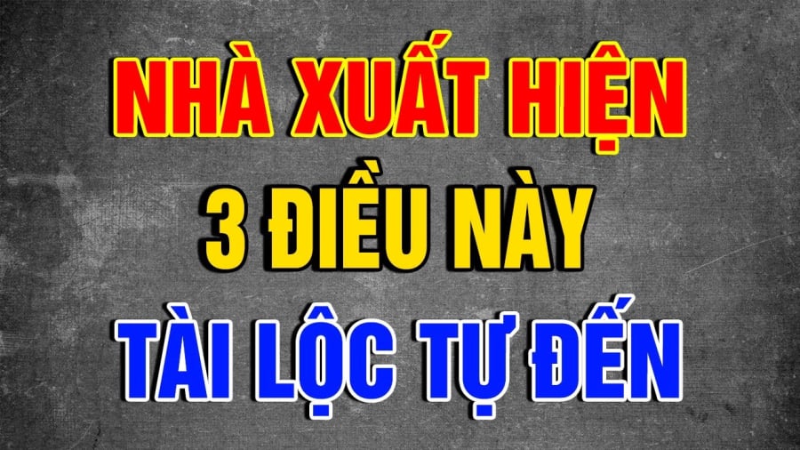 Dấu hiệu nhà sắp hưởng tài lộc lớn