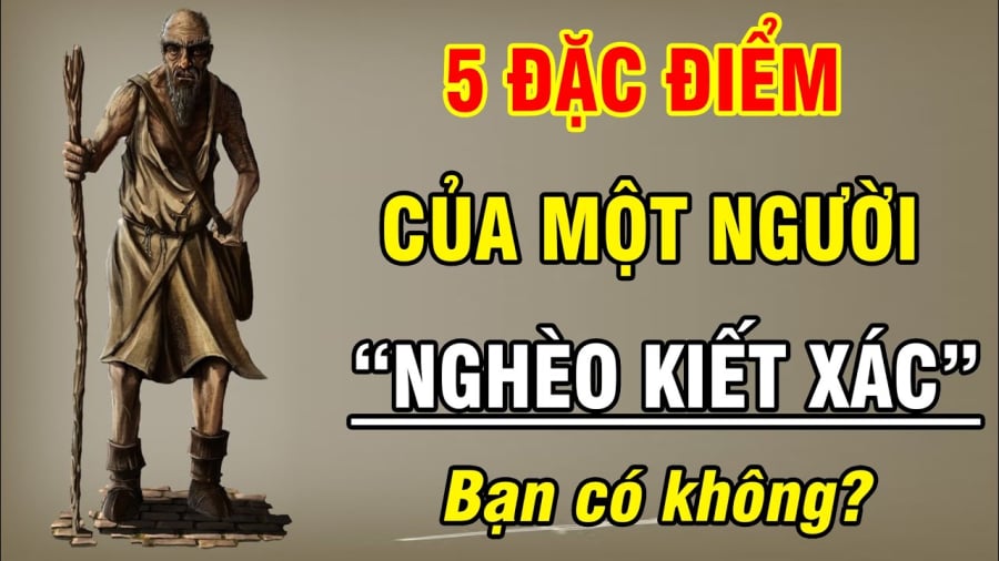 5 biểu hiện của người nghèo khó cả đời