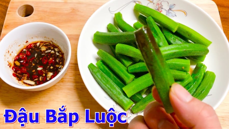 Cách luộc đậu bắp ngon