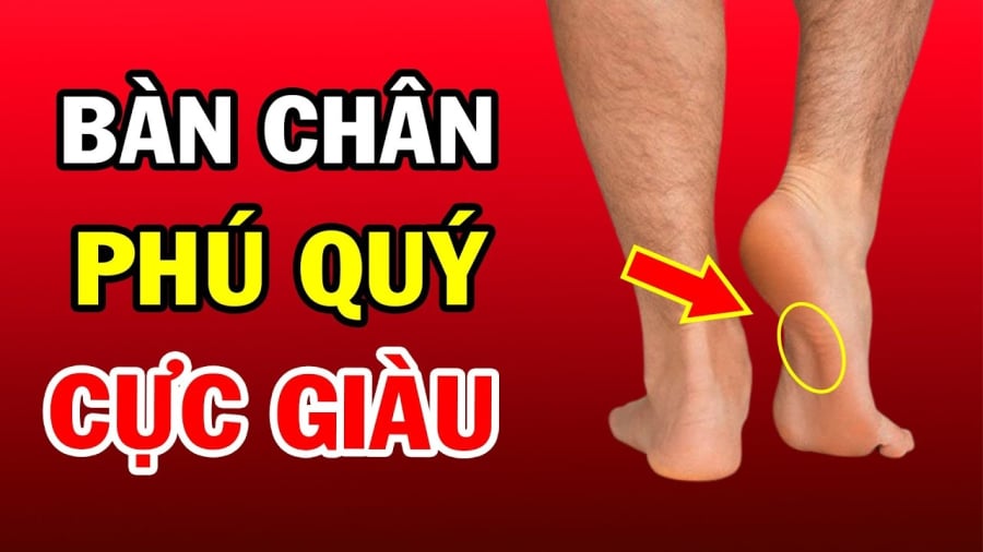 Tướng bàn chân phú quý