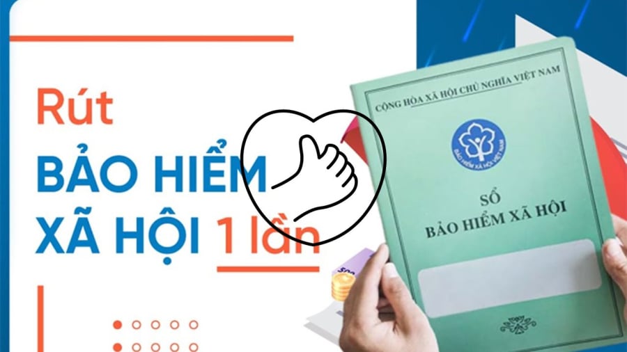 Người lao động vẫn được rút bảo hiểm một lần khi đáp ứng đủ điều kiện