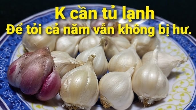 Bảo quản tỏi tươi lâu