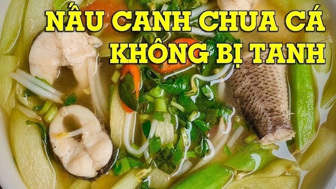 Mẹo nấu canh cá thơm ngon bổ dưỡng, không tanh