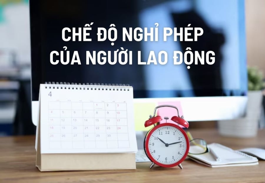 Chế độ nghỉ phép theo Luật Lao động mới có hiệu lực