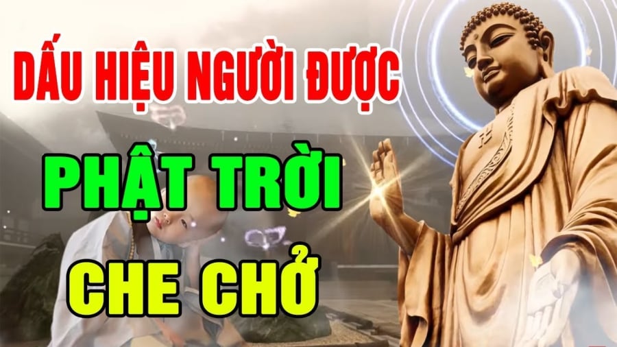 Tướng người được Thần Phật che chở