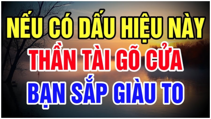 Những dấu hiệu may mắn sắp phát tài