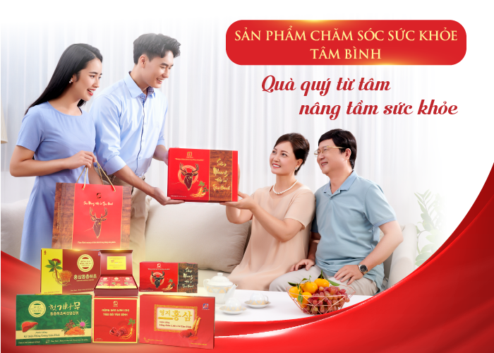 Sản phẩm chăm sóc sức khỏe Tâm Bình – Món quà thiết thực, ý nghĩa biếu tặng người thân