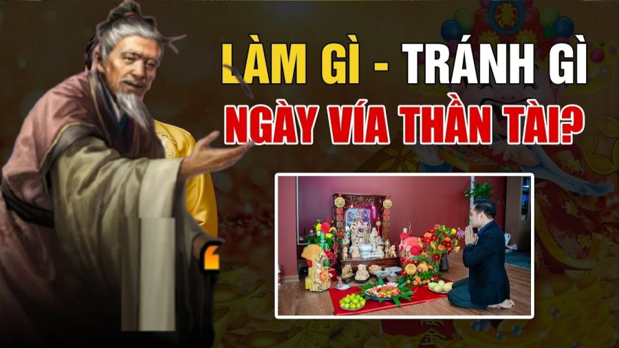 Ngày vía thần Tài nhớ 5 kiêng kỵ để rước lộc vào nhà, làm ăn thuận lợi