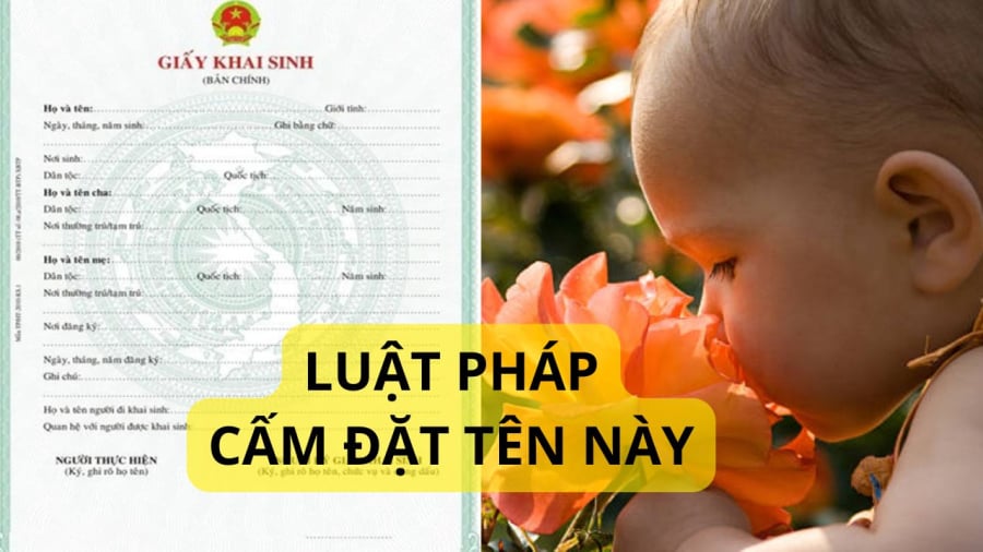 Luật pháp có quy định về việc cấm đặt một số cái tên