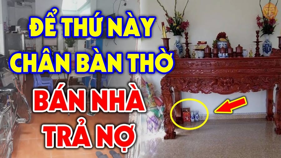 Những đồ vật không nên đặt dưới chân bàn thờ