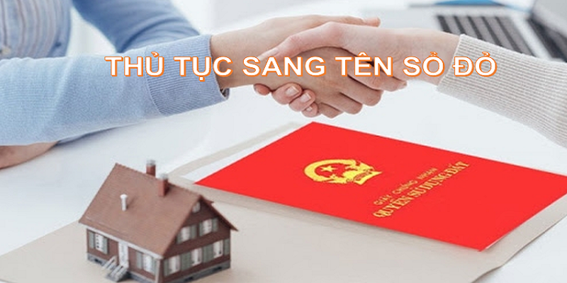 Điều kiện sang tên sổ đỏ năm 2025