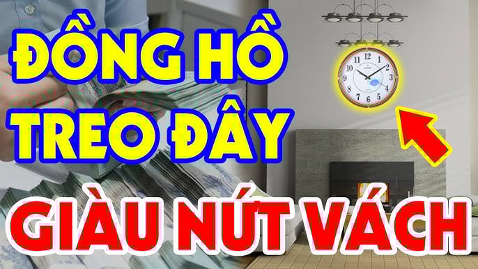 Vị trí treo đồng hồ mang tới tài lộc
