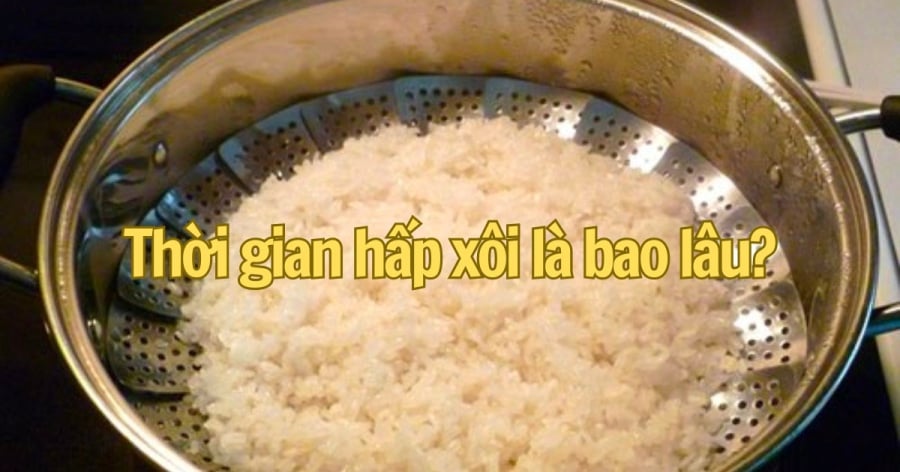 Cách đồ xôi nhanh nhừ rút ngắn thời gian đun nấu