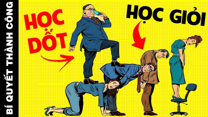 Vì sao nhiều người học dốt vẫn vô cùng thành công