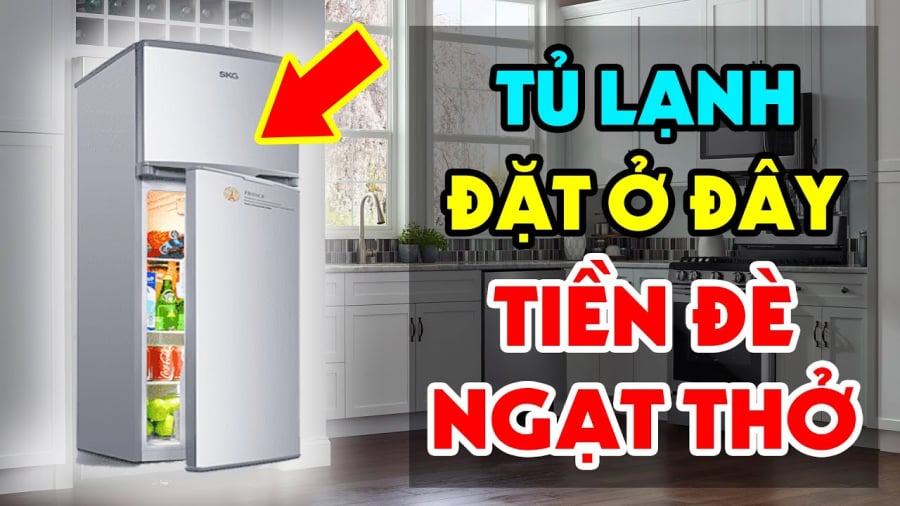 Vị trí đặt tủ lanh tốt cho phong thủy