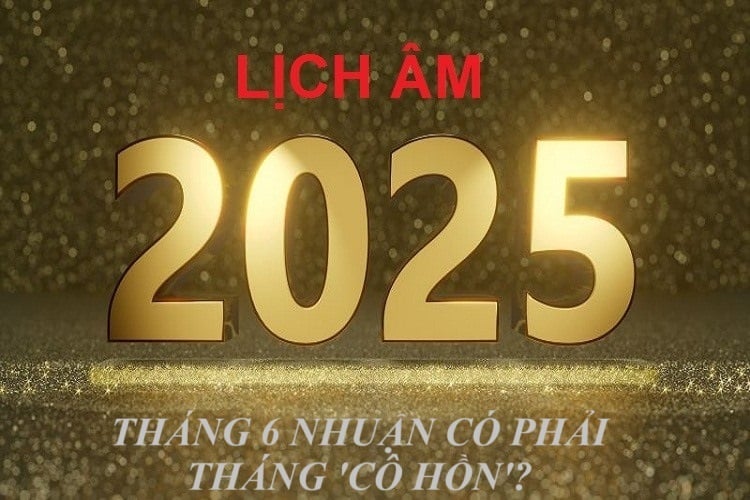 Người xưa rất sợ: Năm Tỵ Nhuận 2 tháng 6, lý do là gì?