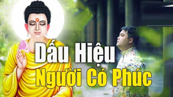 Những biểu hiện người có phúc khí lớn