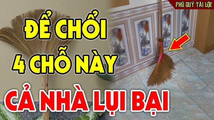 4 vị trí không nên đặt chổi trong nhà kẻo nghèo khổ