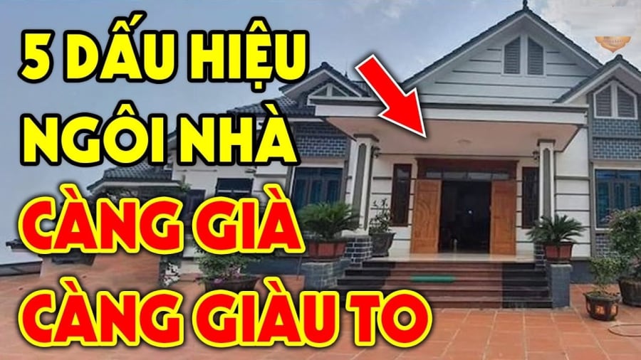 Những ngôi nhà có phong thủy tốt càng ở càng giàu có