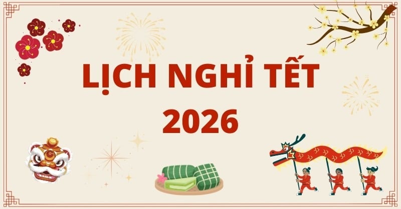 Trước đó, Bộ Nội vụ đã có văn bản trình Thủ tướng về phương án nghỉ lễ năm 2026.