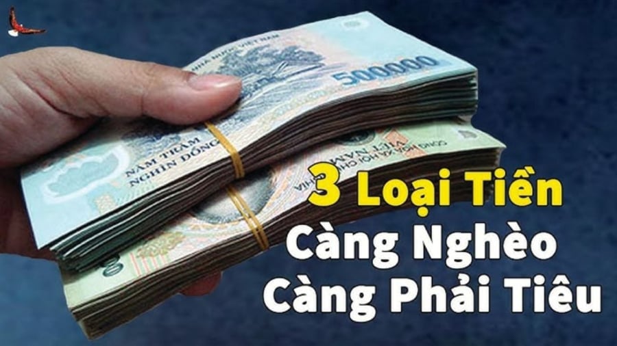 Những loại tiền càng tiêu càng nghèo