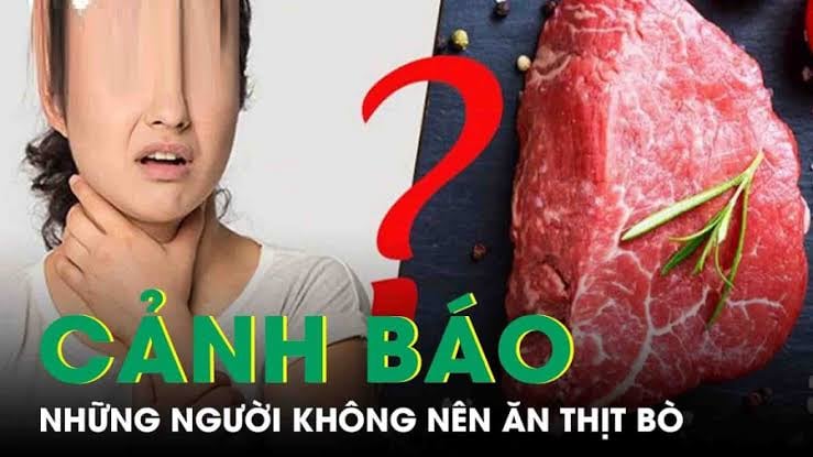 4 nhóm người tránh ăn thịt bò, tránh rước bệnh vào người