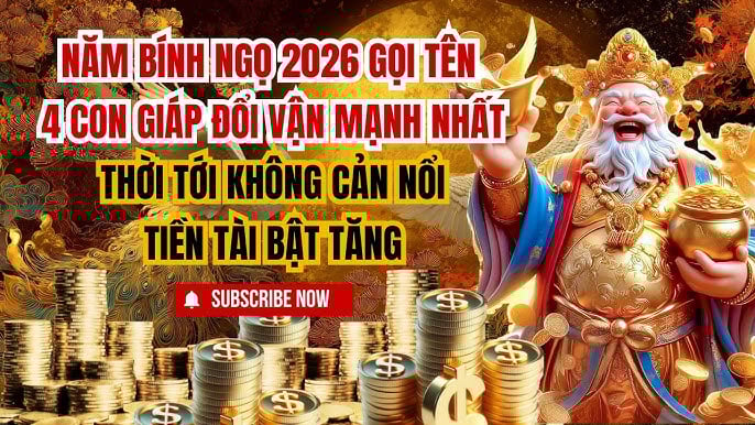 Tiền -Tài Bật tăng: 3 con giáp giàu nhanh nhất năm Bính Ngọ