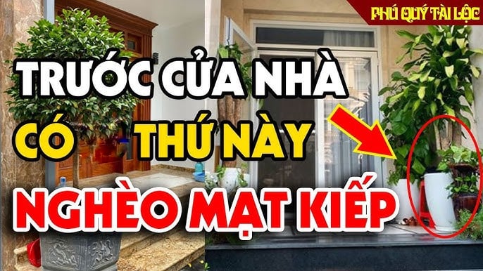 Người khôn không đặt 3 thứ này trước cửa, hao tài cực nhanh